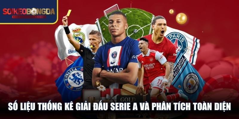 Số Liệu Thống Kê Giải Đấu Serie A