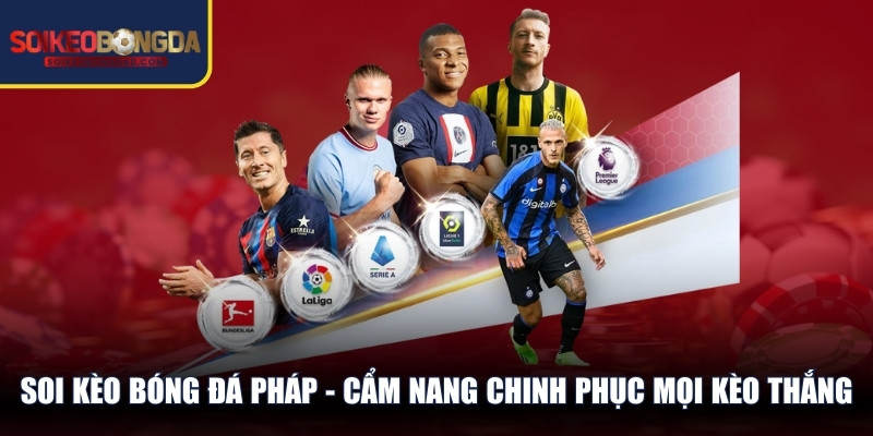 Soi Kèo Bóng Đá Pháp