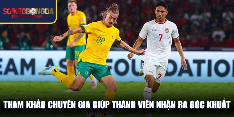 Tham khảo chuyên gia giúp thành viên nhận ra góc khuất chưa phát hiện